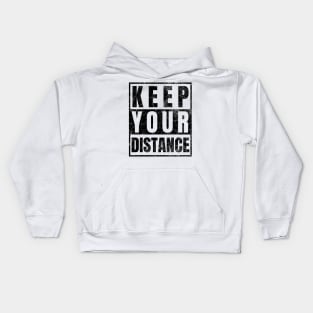 Keep Your Distance Kids Hoodie